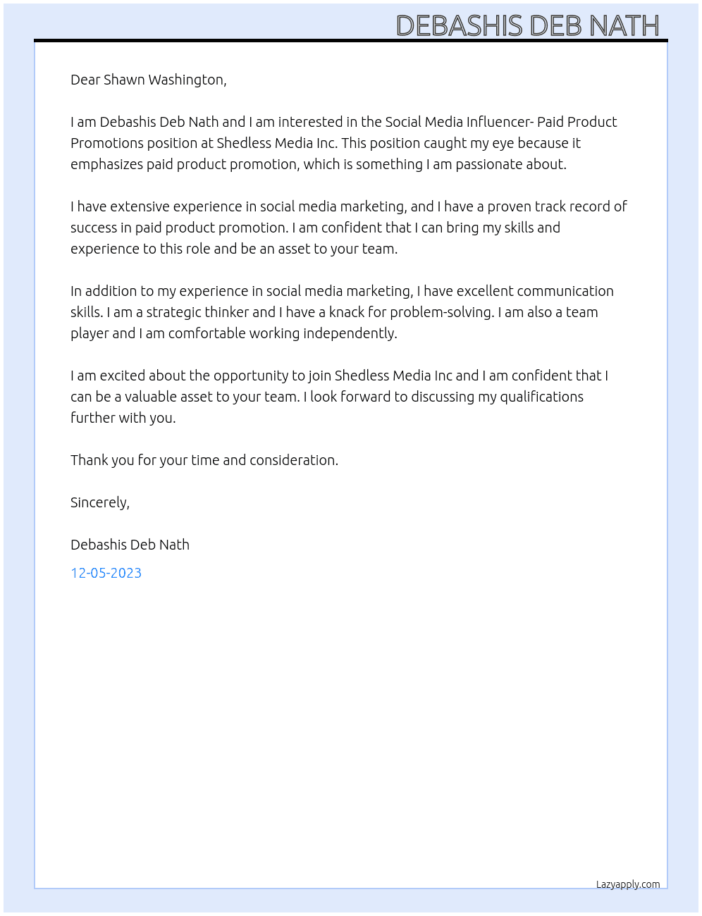 Social Media Influencer- Paid Product Promotions At Shedless Media Inc Cover Letter