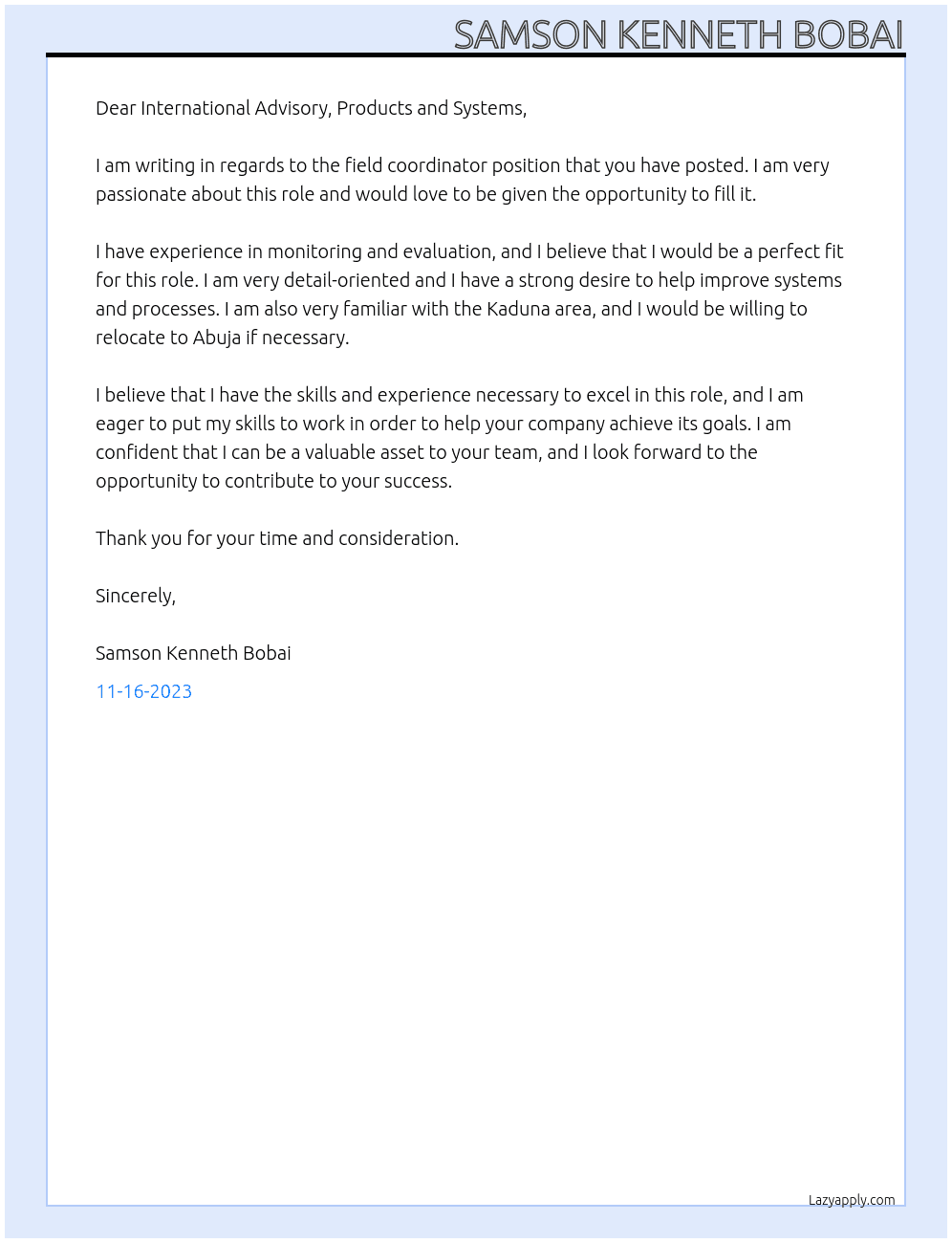 FIELD COORDINATOR – Inventory At Field Coordinator At International Advisory, Products and Systems Cover Letter