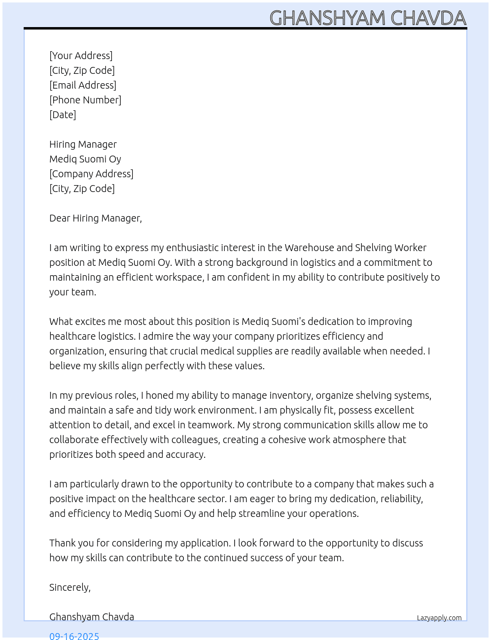 warehouse and shelving worker At Mediq Suomi Oy Cover Letter