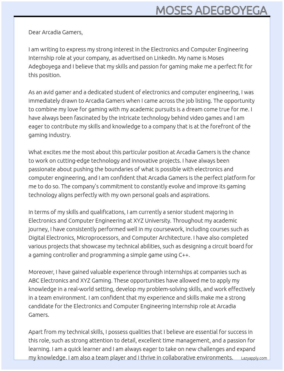 Electronics and computer engineering  At Arcadia gamers Cover Letter