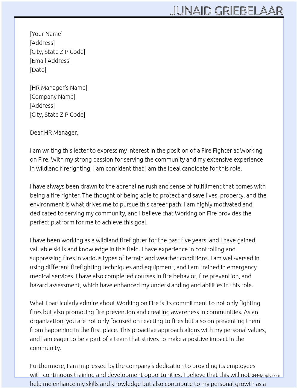 fire fighter At Working on fire Cover Letter