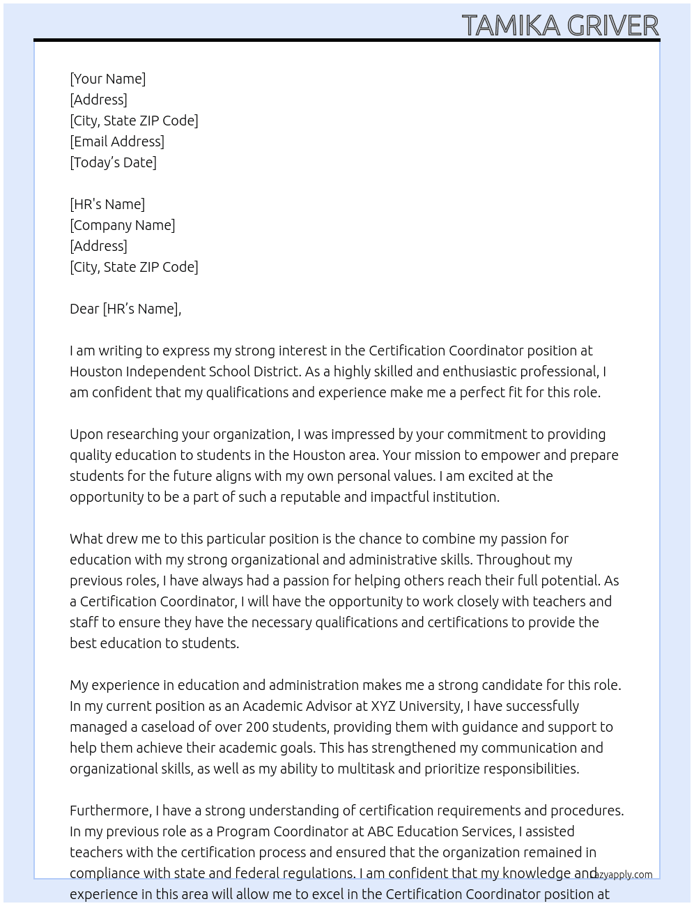Certification coordinator  At Houston Independent School District  Cover Letter