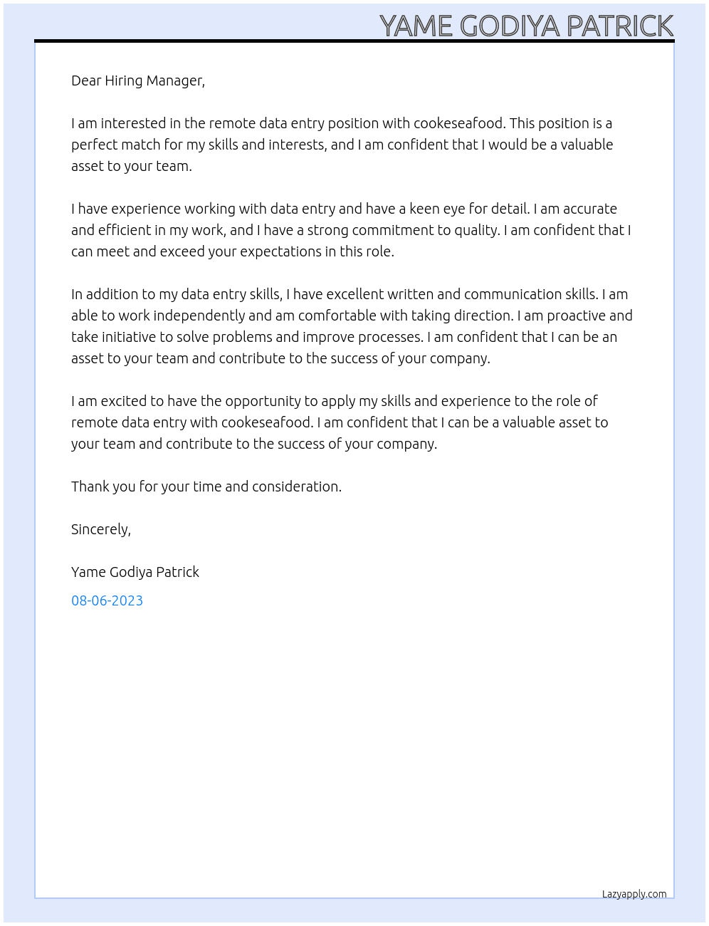 Remote data entry  At cookeseafood Cover Letter