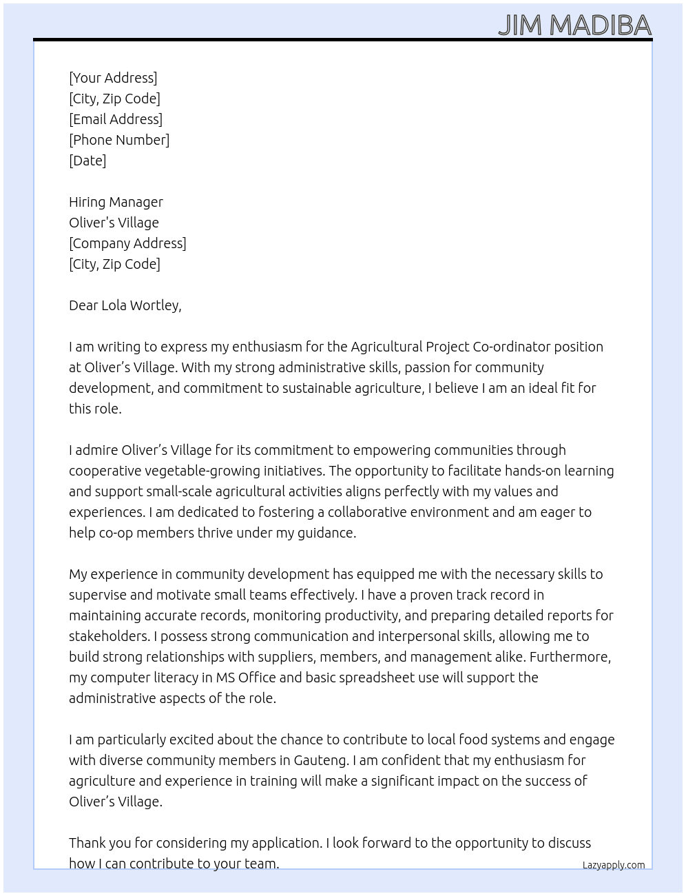 Agricultural Project Co-ordinator At Oliver's Village Cover Letter