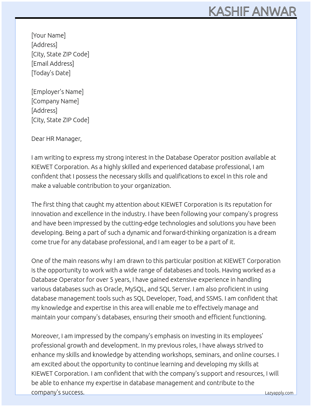 Database Operator  At KIEWET Corporation  Cover Letter
