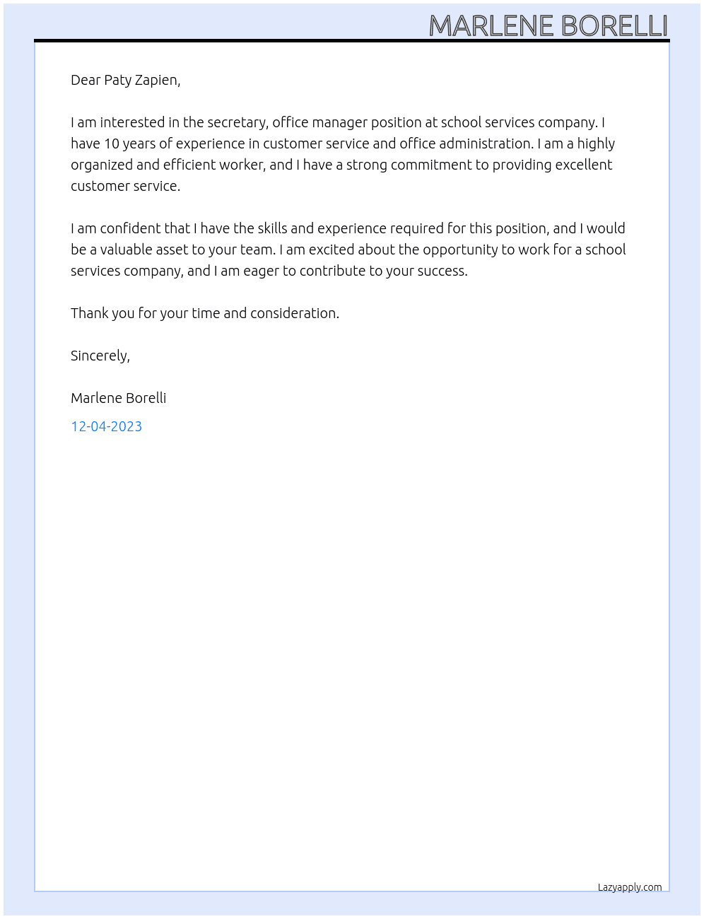 Secretary, office manager position At school services company Cover Letter