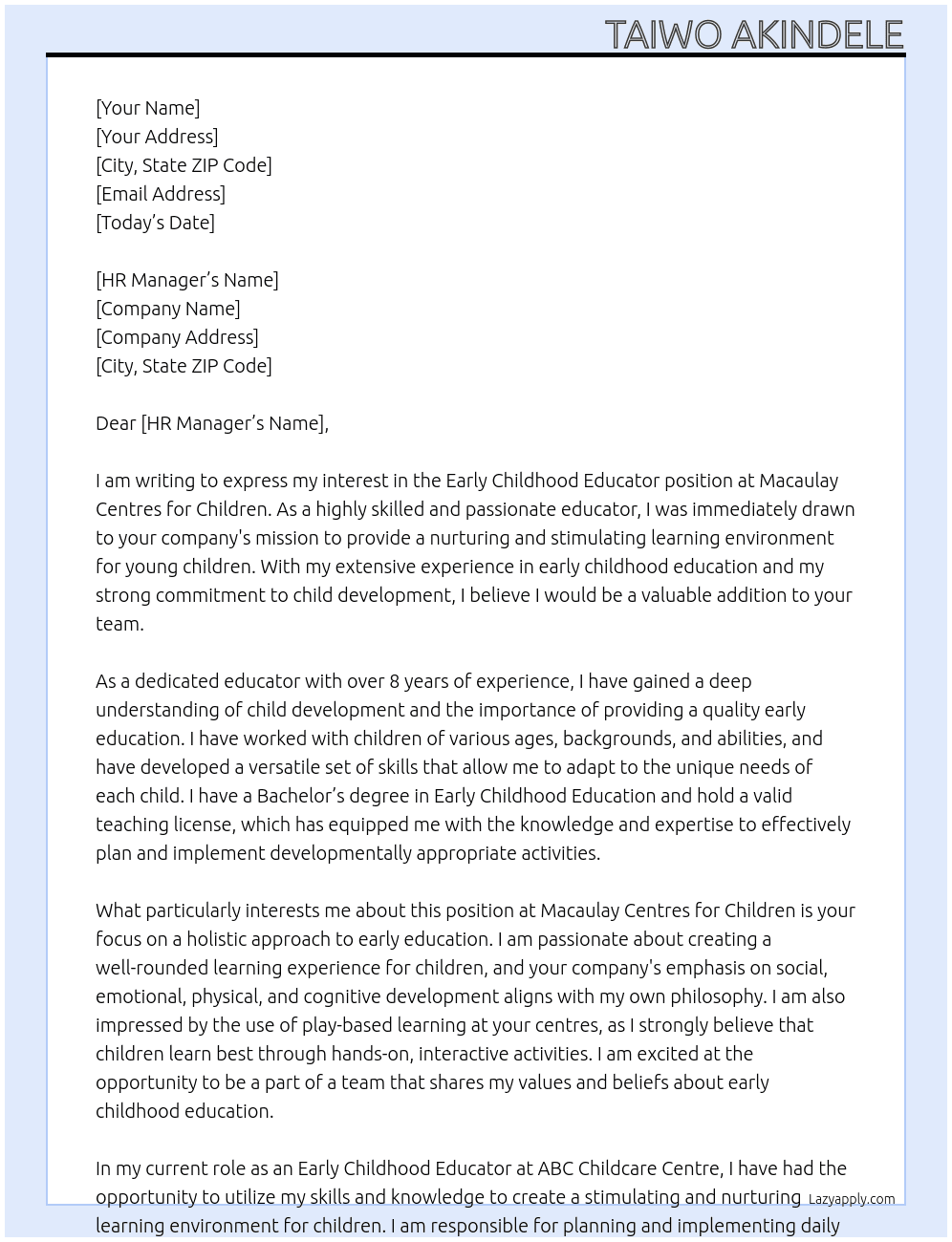 EARLY CHILDHOOD EDUCATOR At Macaulay Centres for Children Cover Letter