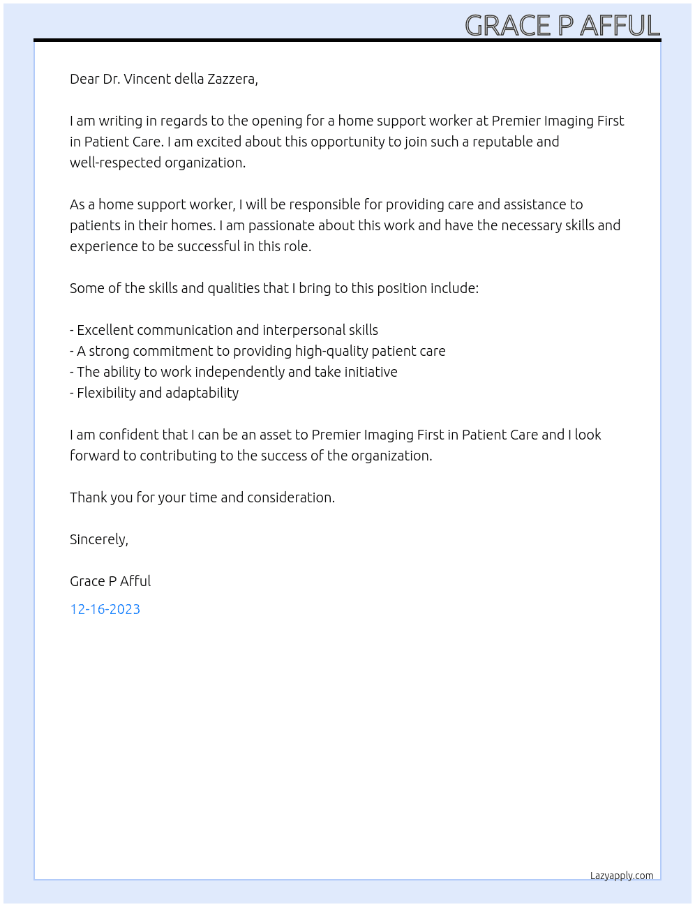 home support worker  At Premier Imaging First in Patient Care Cover Letter