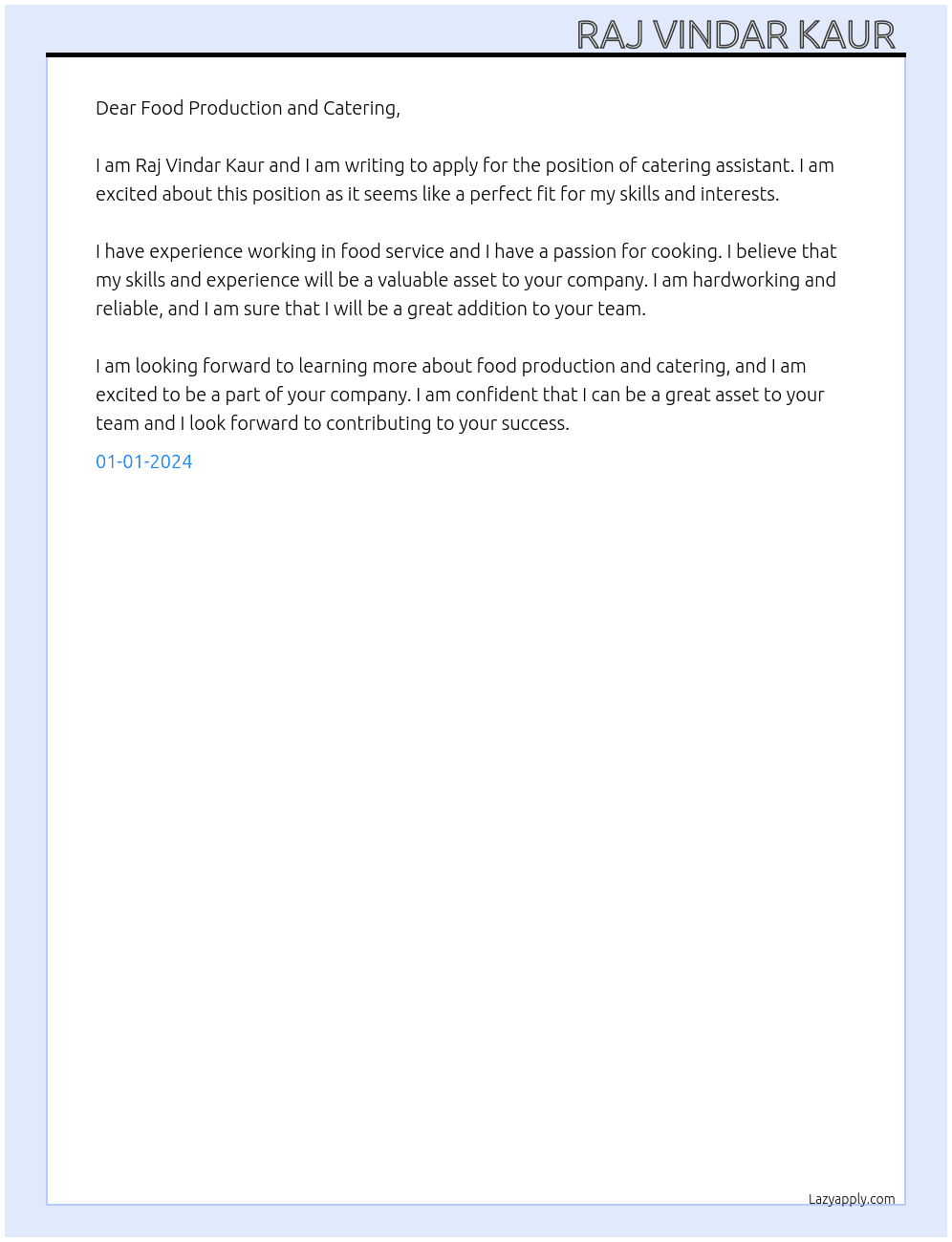 Catering assistant  At Food Production and Catering  Cover Letter