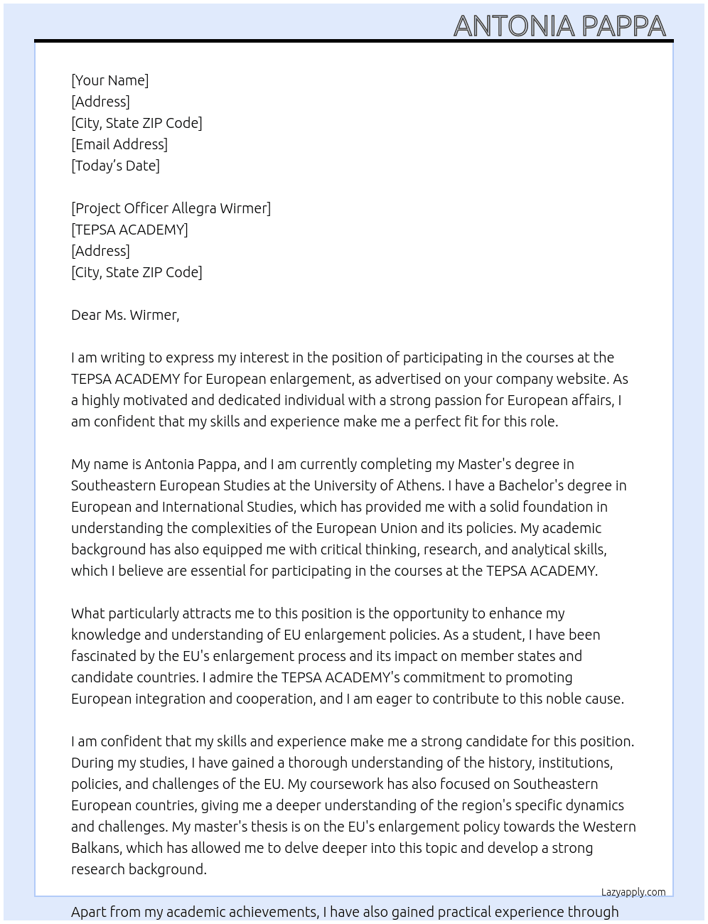 Participate follow courses on an academy for European enlargement  At TEPSA ACADEMY  Cover Letter