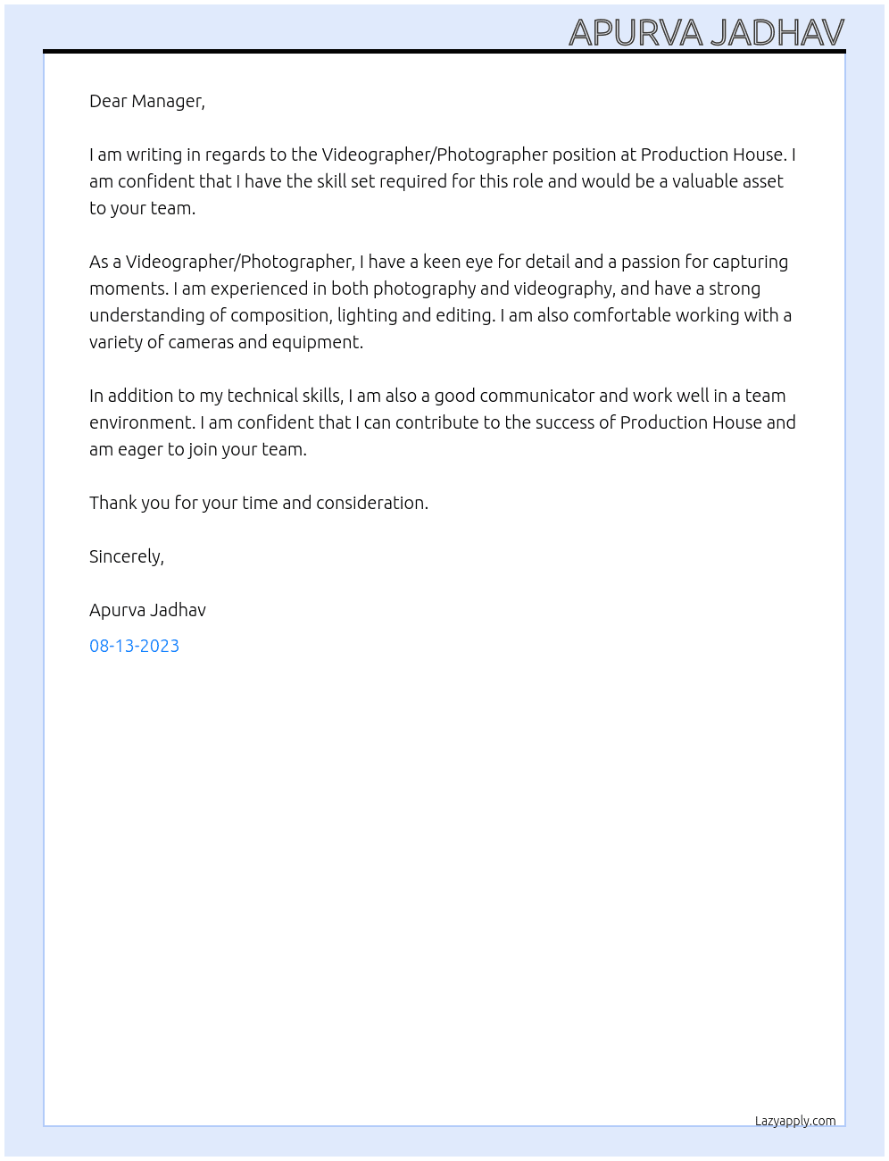 Videographer, Photographer At Production House Cover Letter