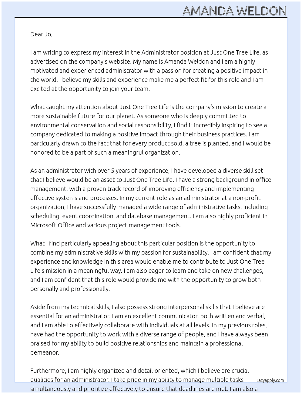 admindistrator At Just One Tree Life Cover Letter