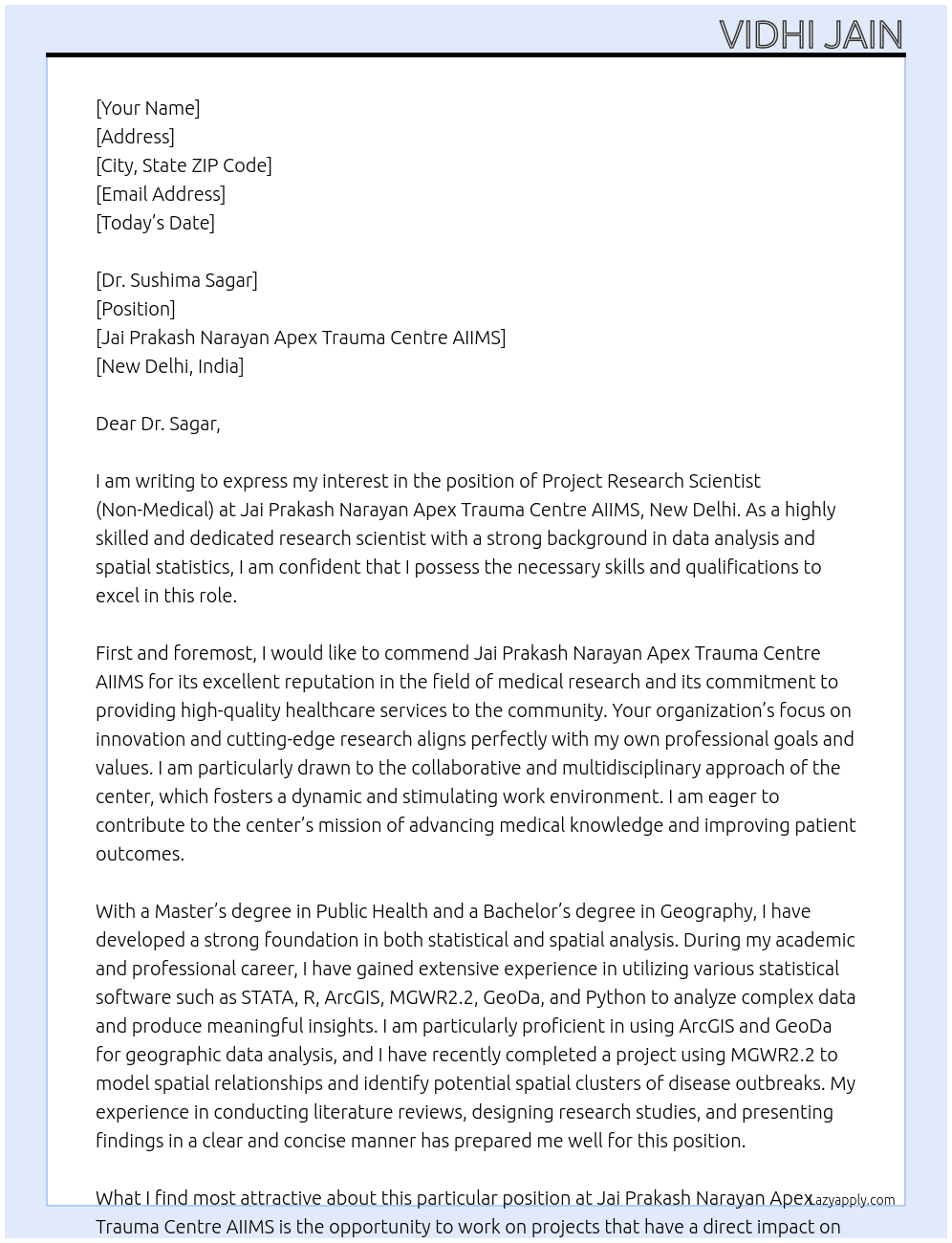 project research scientist (Non-Medical) At jai prakash narayan apex trauma centre AIIMS,NEW DELHI Cover Letter