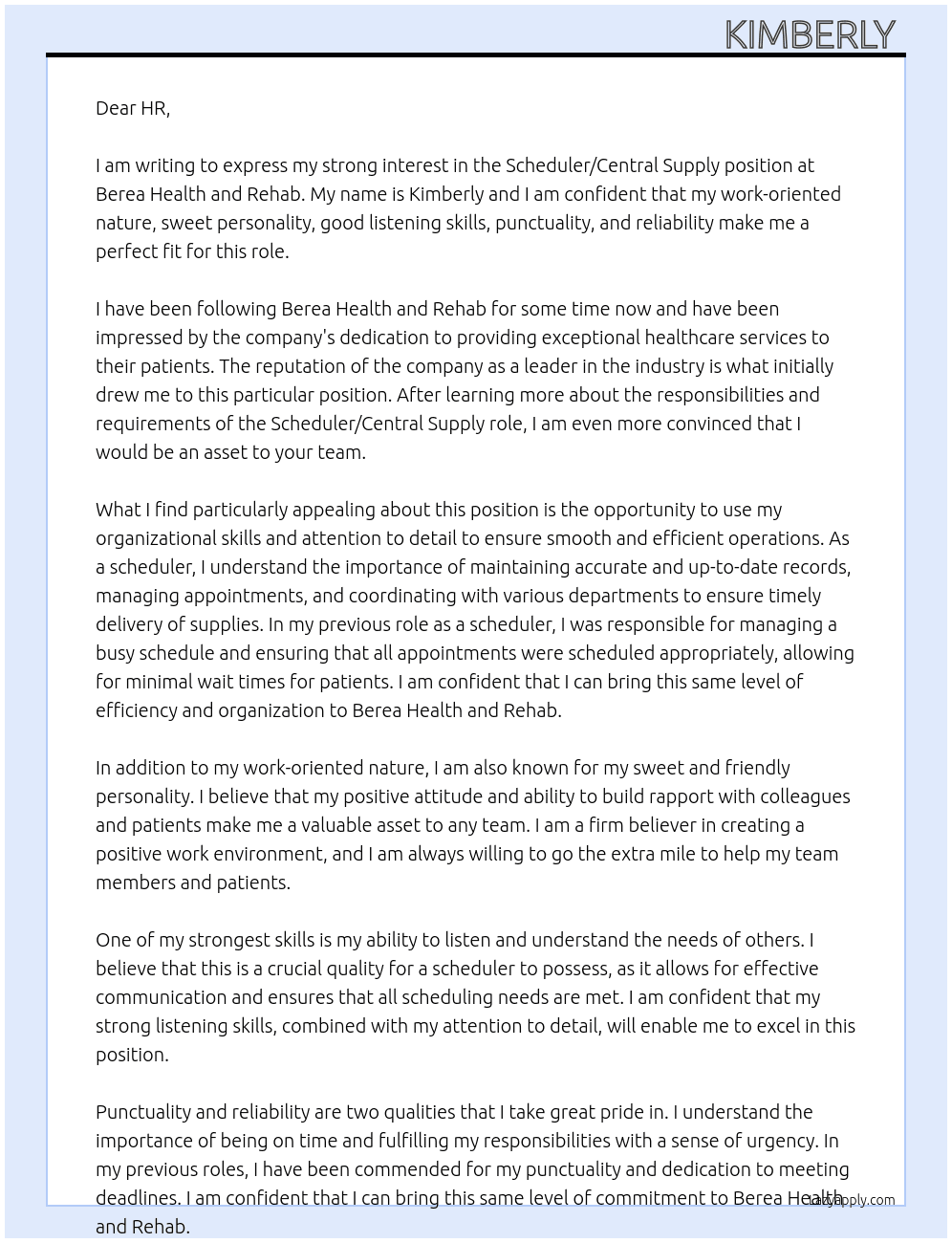 Scheduler/Central Supply At Berea health and rehab  Cover Letter