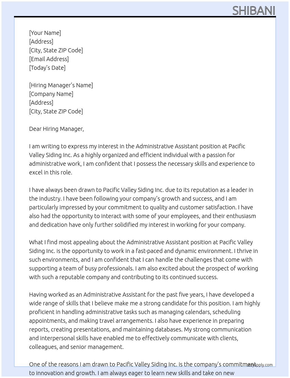 Administrative assistant  At Pacific valley siding Inc. Cover Letter