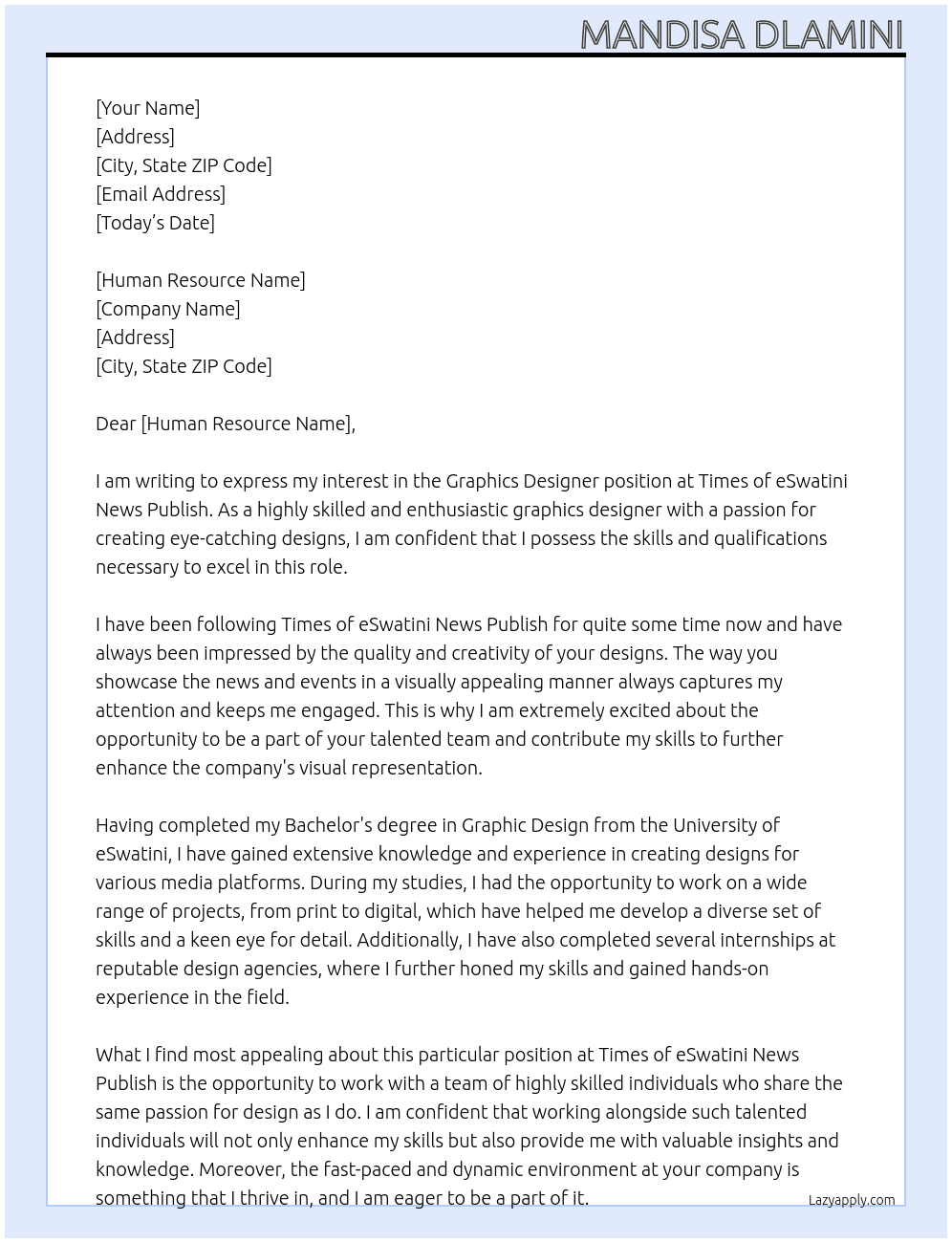 Graphics Designer  At Times of eSwatini News Publish Cover Letter