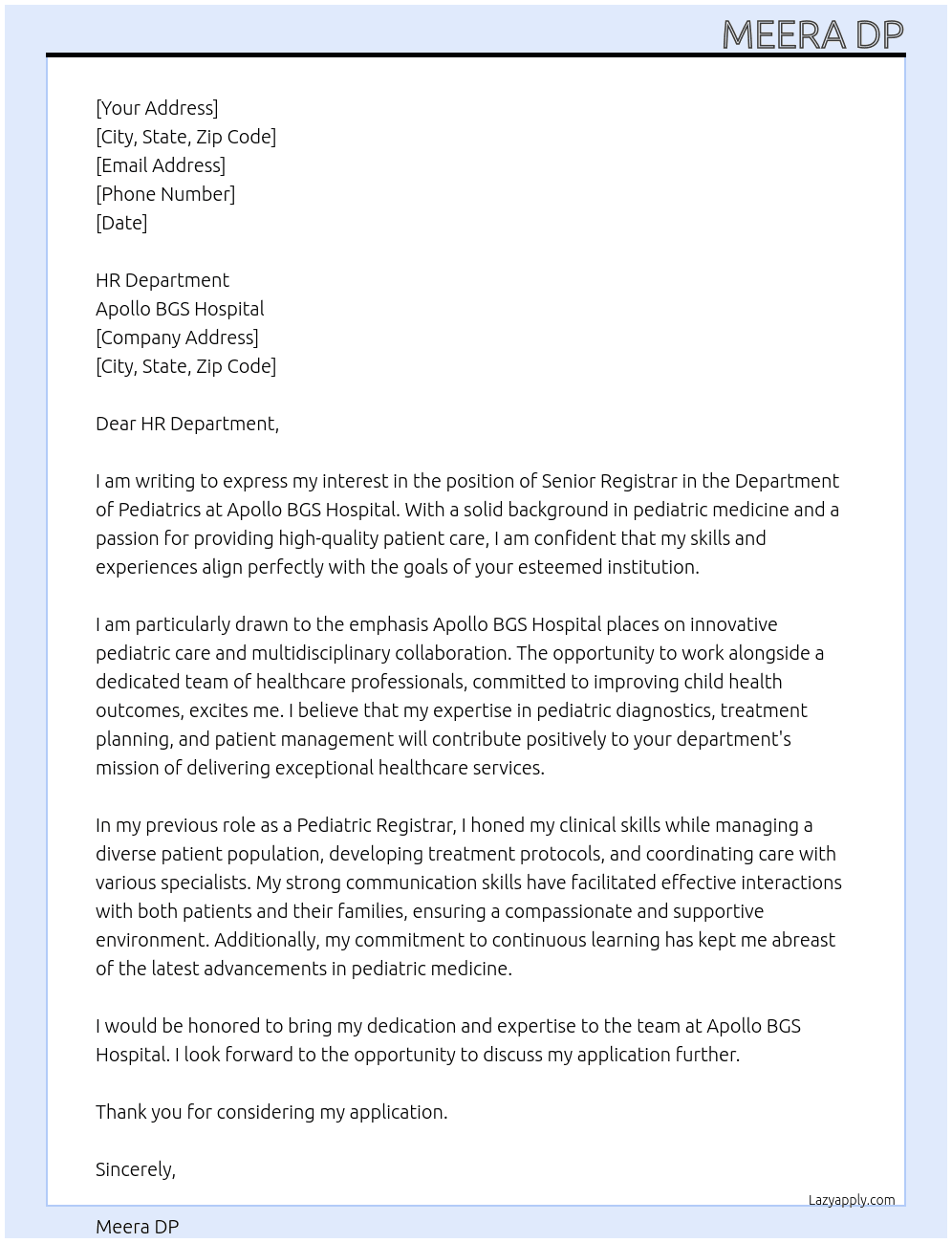Senior Registrar in department of Pediatrics  At Apollo BGS hospital Cover Letter