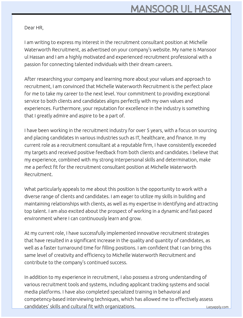recruitment consultant   At Michelle Waterworth Recruitment Cover Letter
