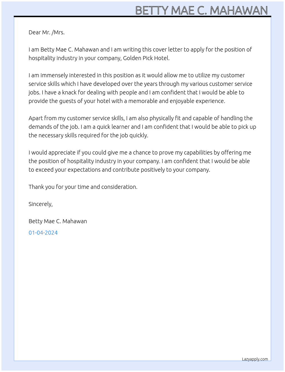 Hospitality industry  At Golden Pick Hotel Cover Letter