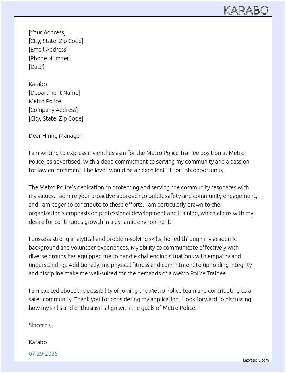 Metro police trainee  At Metro police  Cover Letter