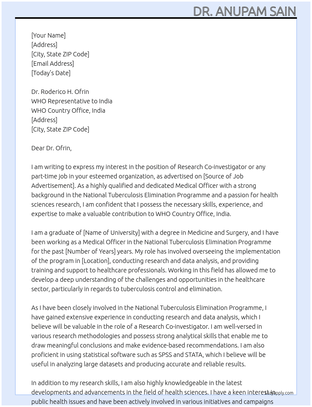  Any part-time job/ Research Co-investigator/ part of any special programme regarding Health Sciences  At WHO Country Office, India Cover Letter