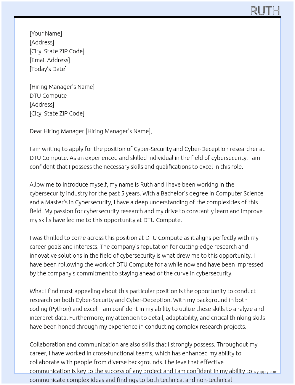  Cyber-Security and Cyber-Deception researcher At  DTU Compute Cover Letter