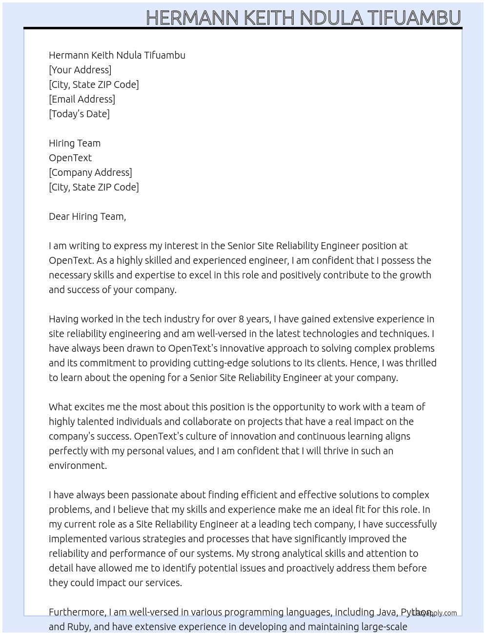 Sign OutOptionsEnglish US ‎(English US)‎ Senior Site Reliability Engineer At OpenText Cover Letter