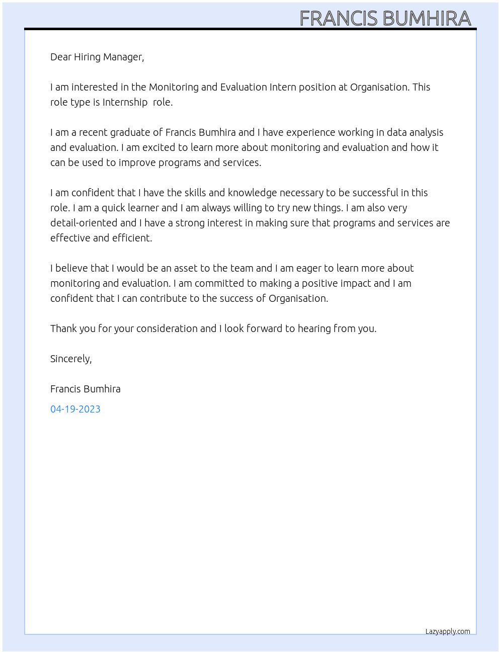 Monitoring and evaluation intern  At Organisation  Cover Letter
