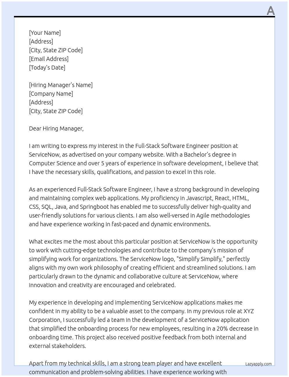 ServiceNow logo  Simplify Simplify 3 of 18 keywords Beta 17% resume match Full-Stack Software Engineer At ServiceNow Cover Letter