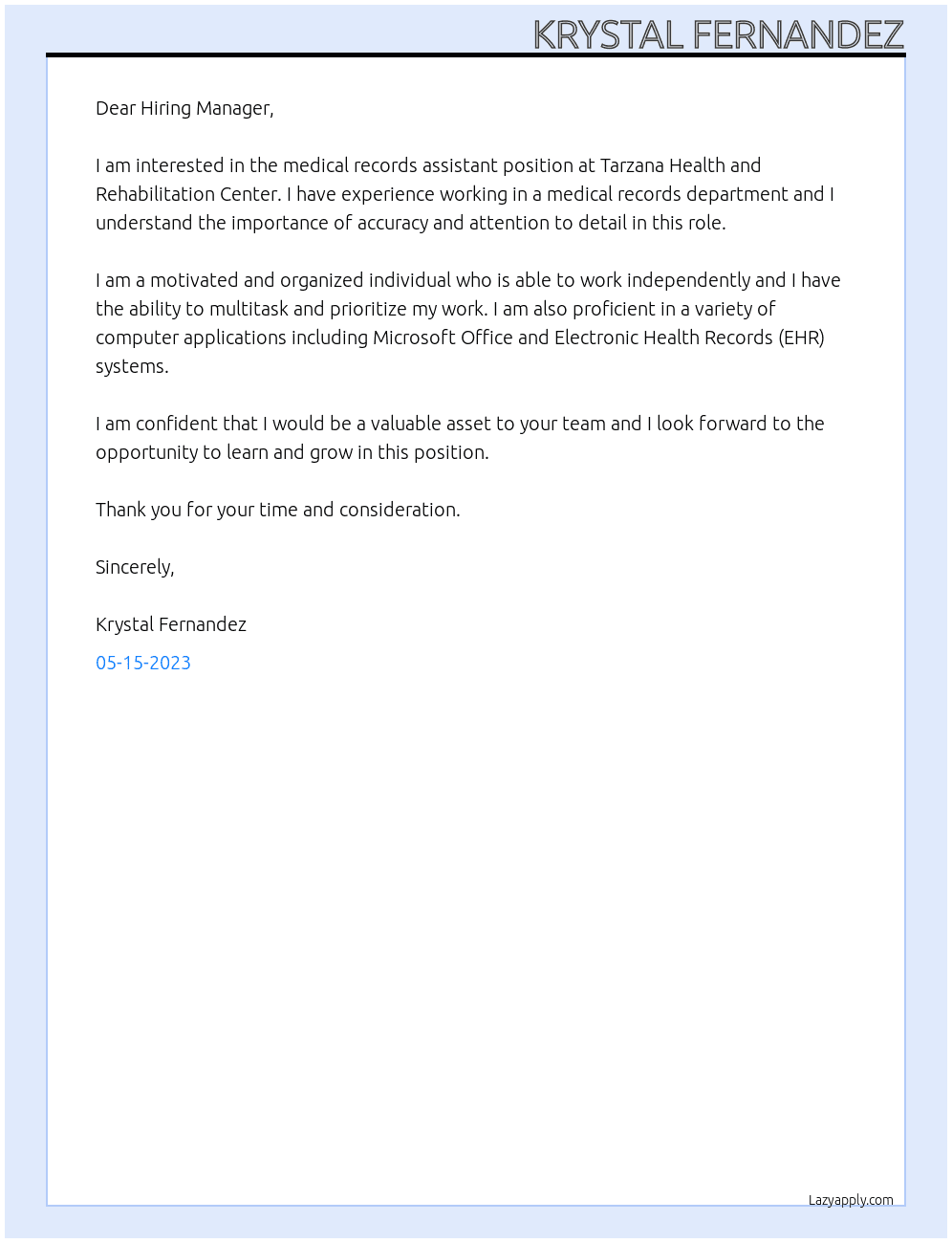 Medical records assistant  At Tarzana Health and Rehabilitation Center  Cover Letter