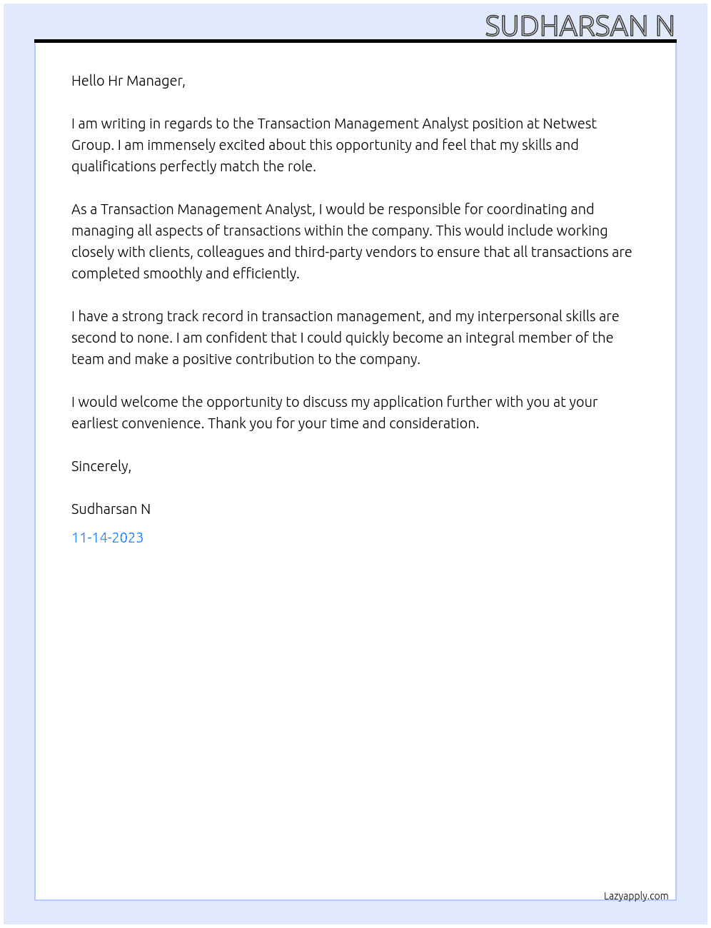 Transaction Management Analyst  At Netwest Group  Cover Letter