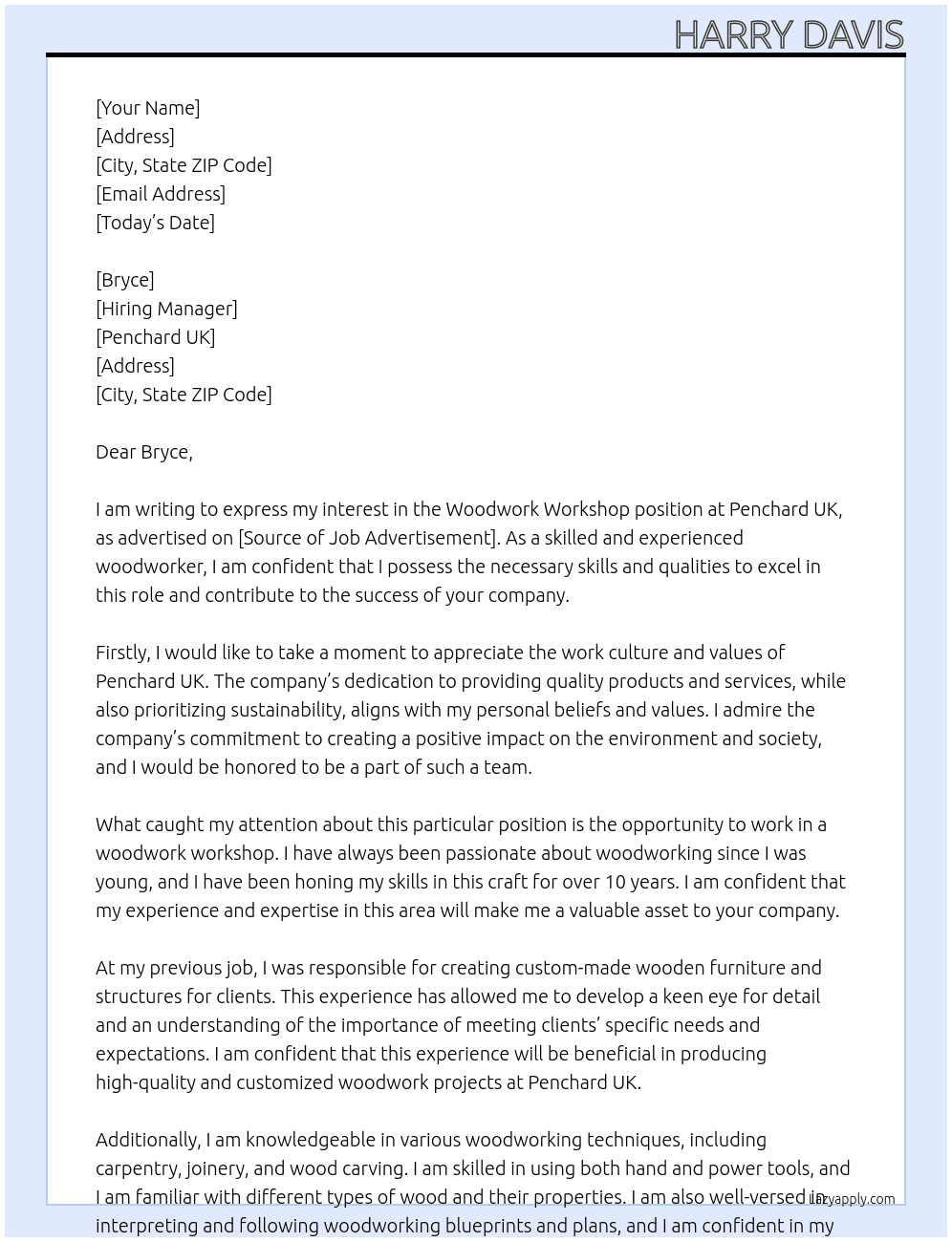 Woodwork workshop  At Penchard UK Cover Letter