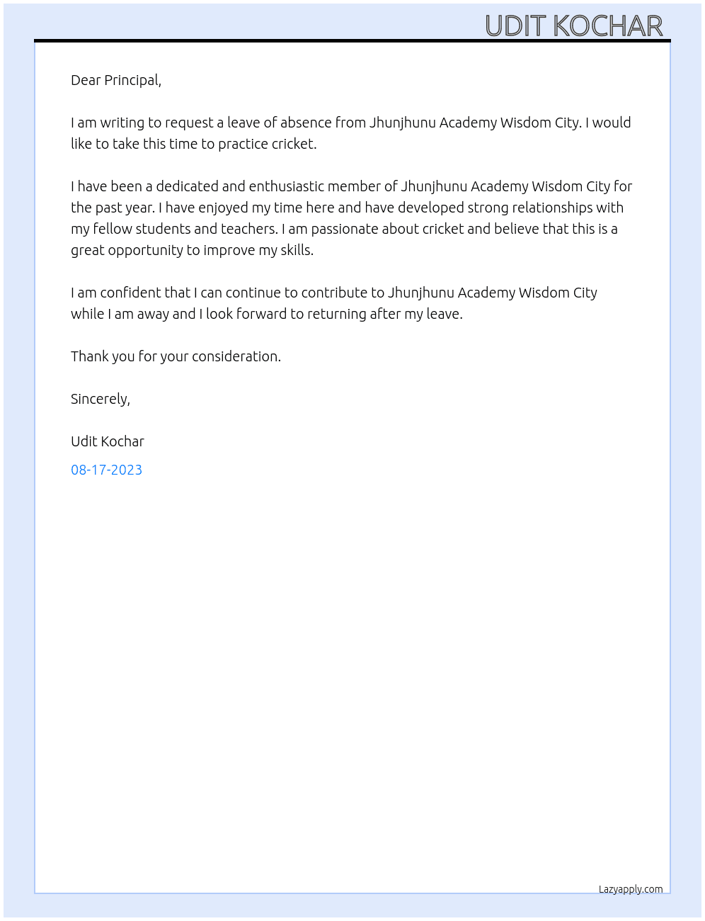 Want a leave because I want to do cricket practice  At Jhunjhunu Academy Wisdom City  Cover Letter