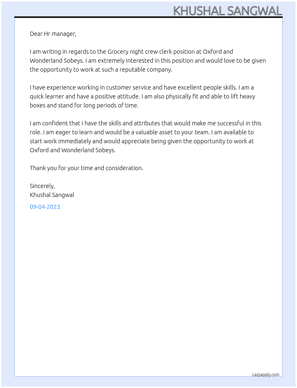 Grocery night crew clerk  At Oxford and Wonderland Sobeys  Cover Letter