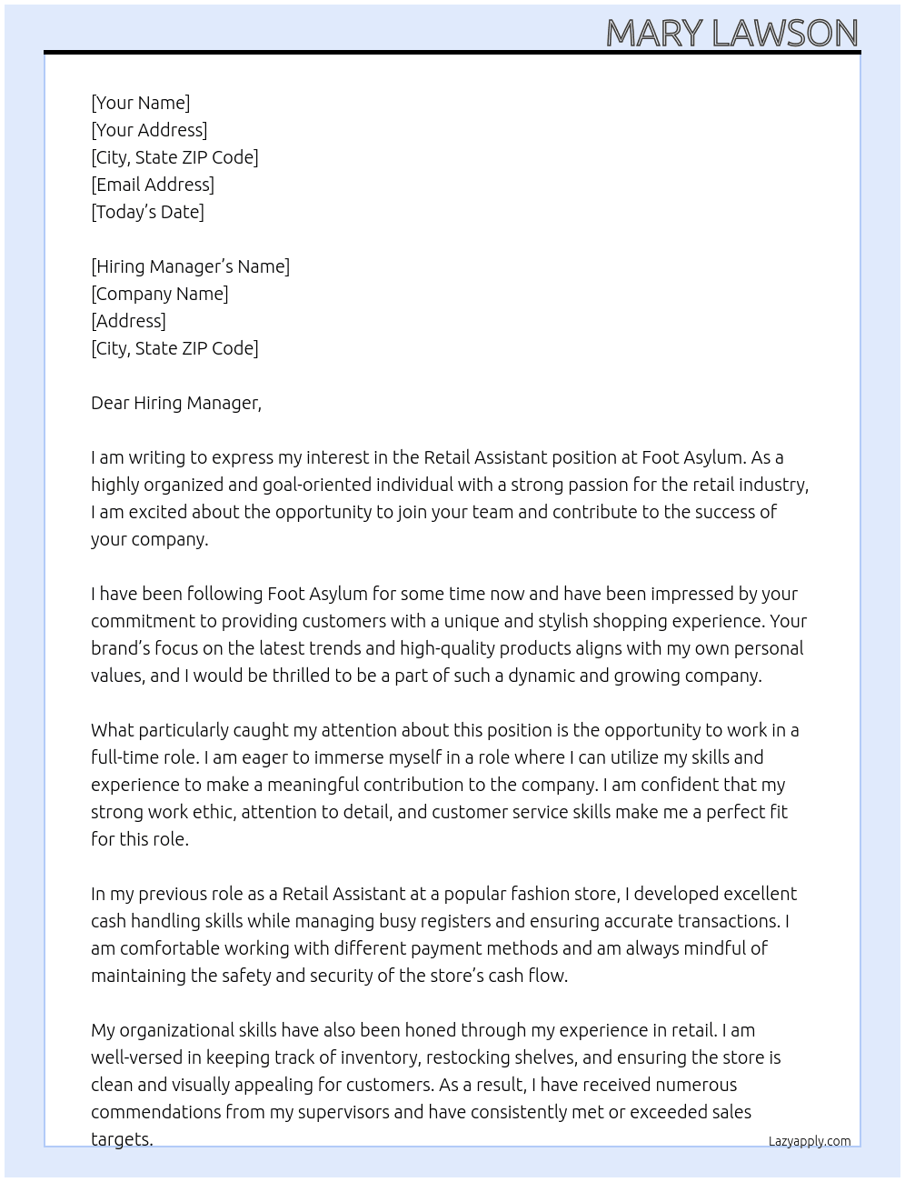 Retail assistant  At Foot asylum  Cover Letter