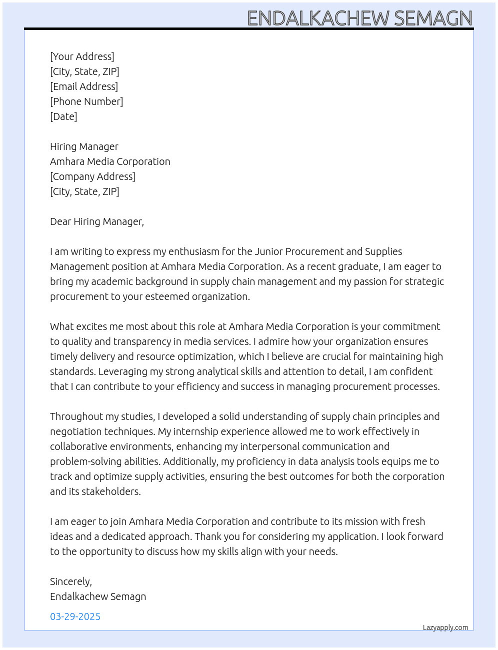 Junior procurement and supplies management fresh graduate At Amhara media corporation Cover Letter