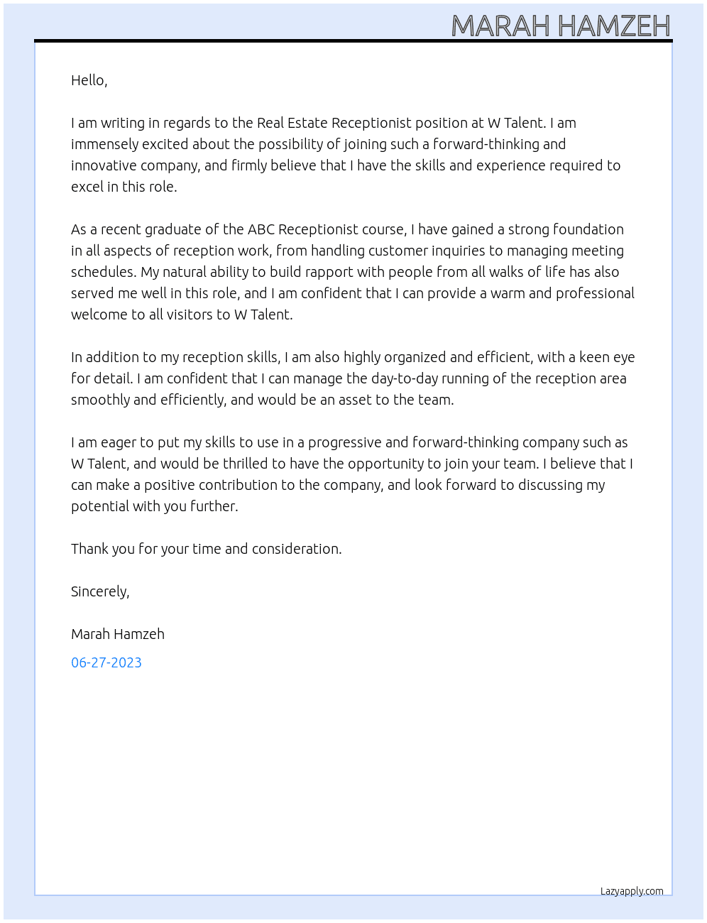 Real Estate Receptionist  At W Talent  Cover Letter