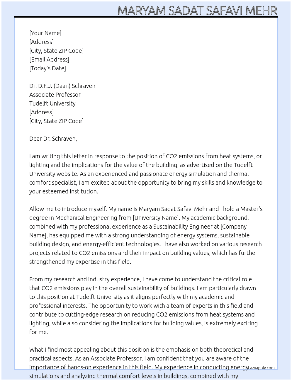 CO2 emissions from heat systems, or lighting what are the implications for the value of the building?  At tudelft university Cover Letter
