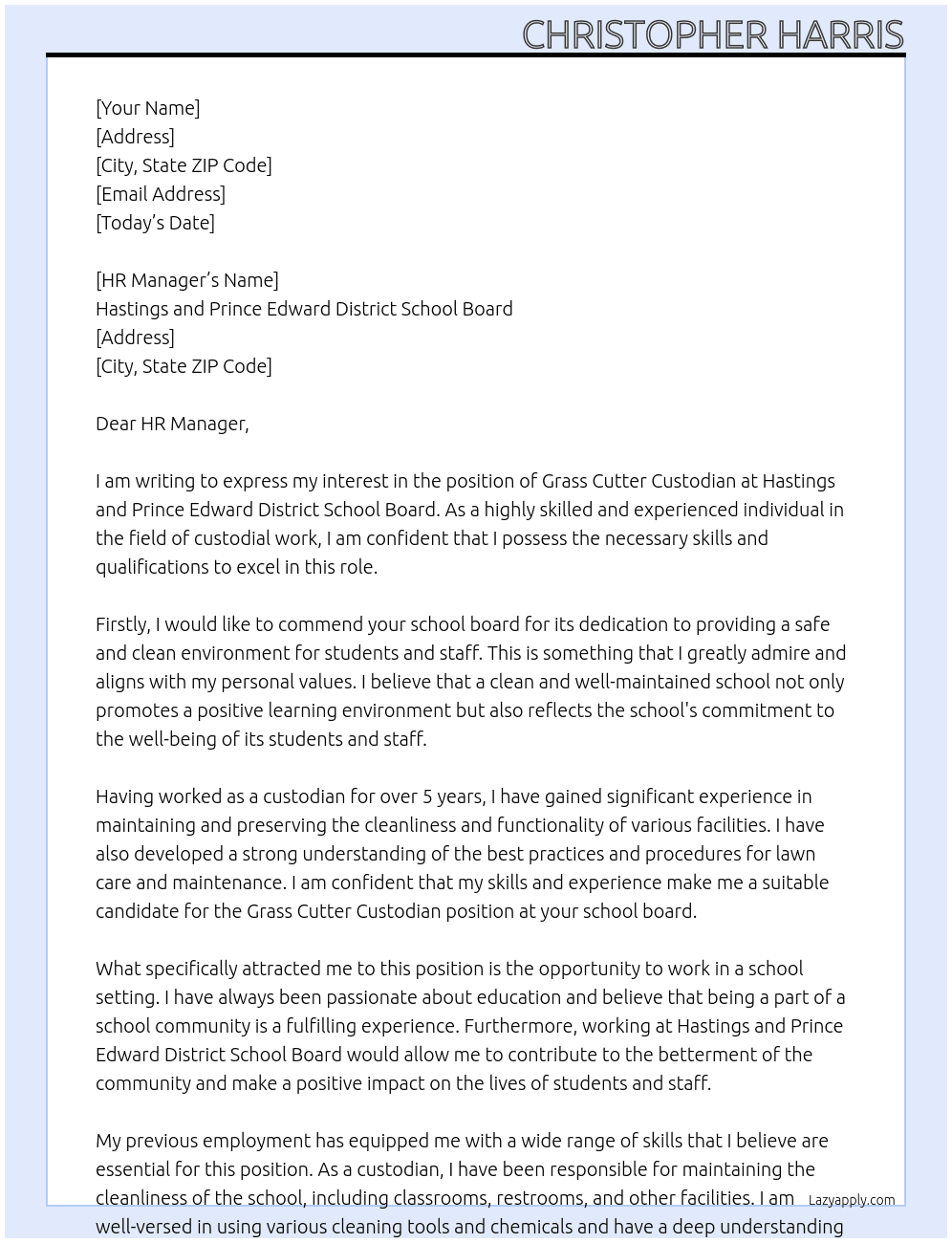 Grass cutter custodian  At Hastings and Prince Edward District School Board Cover Letter
