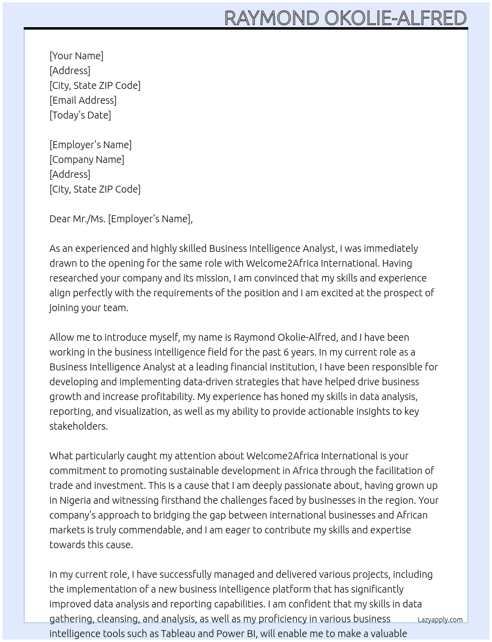 Business intelligence analysis At Welcome2Africa International Cover Letter