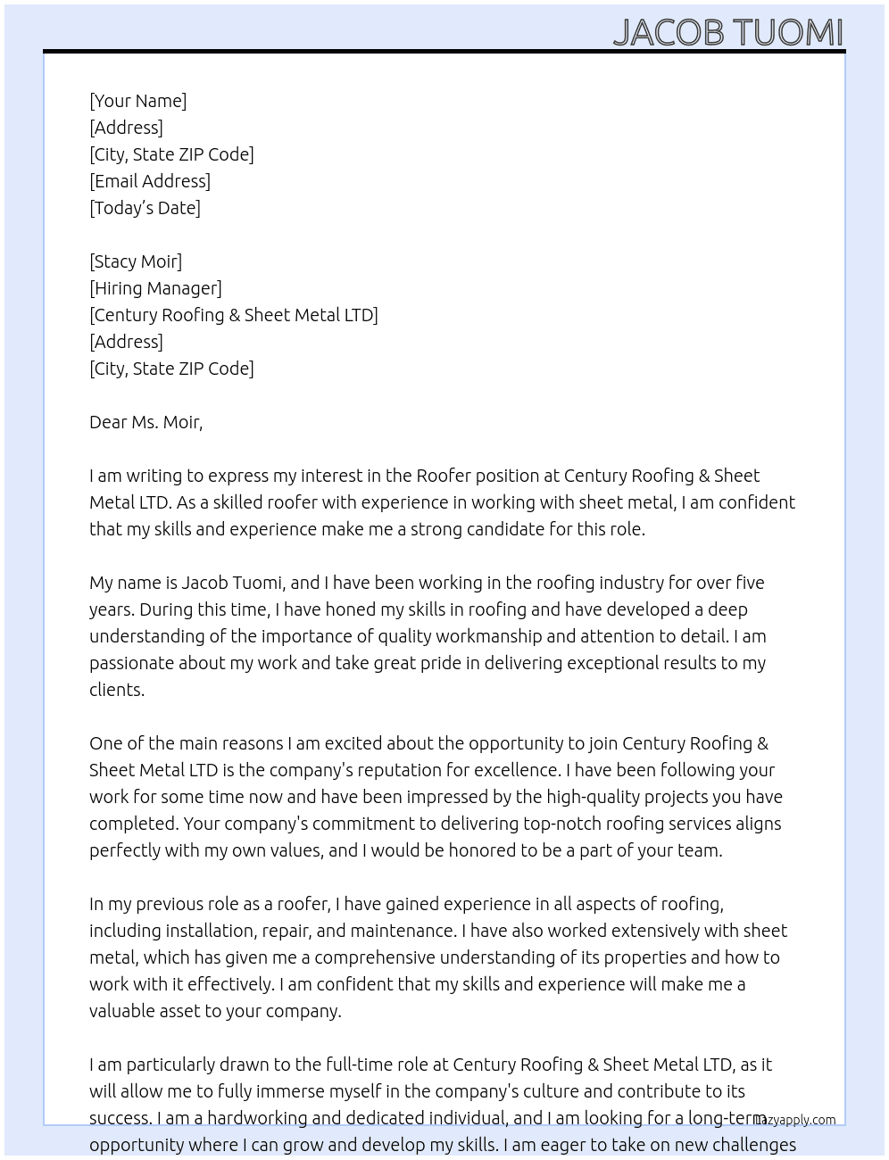 Roofer At Century Roofing & Sheet Metal LTD. Cover Letter