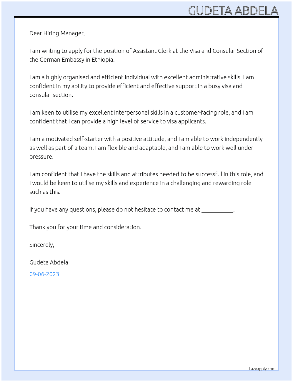 assitant clerk at visa and consoular section At german embasy ethiopia Cover Letter