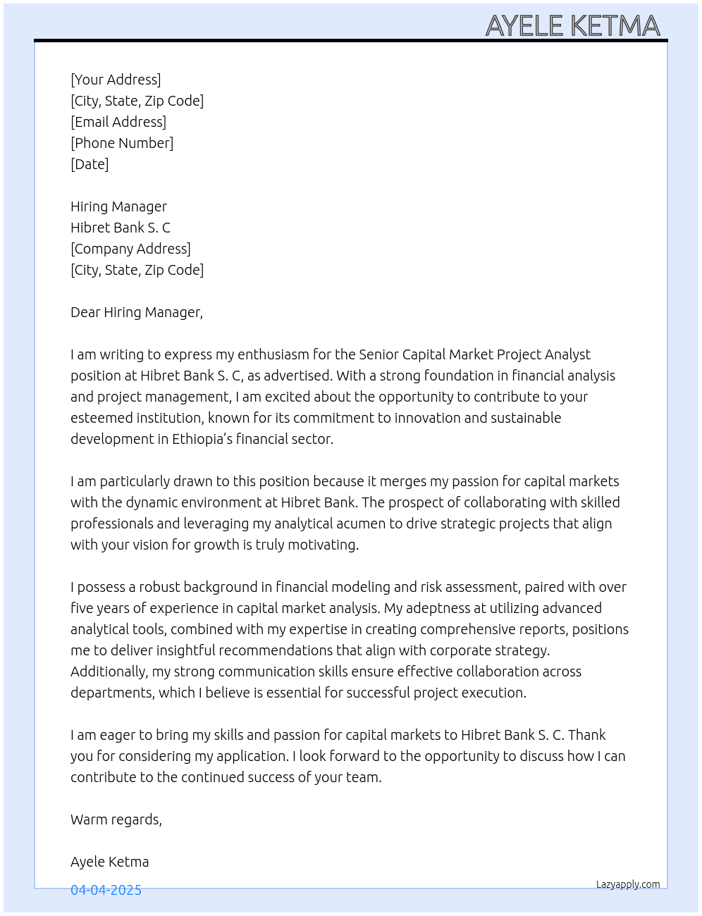 Senior Capital Market Project Analyst  At Hibret Bank S. C Cover Letter