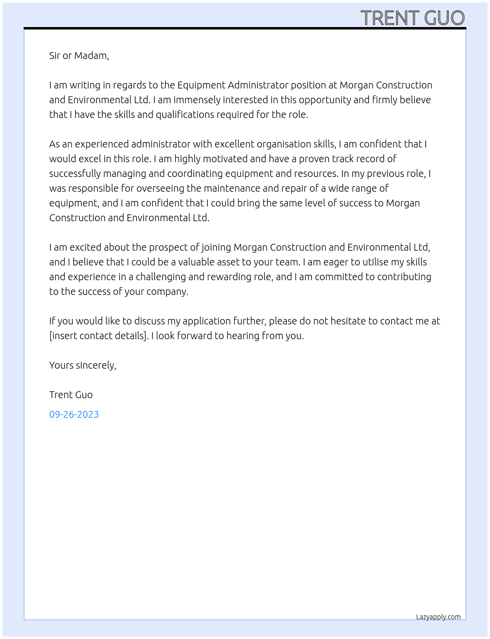 Equipment Administrator At Morgan Construction and Environmental Ltd. Cover Letter