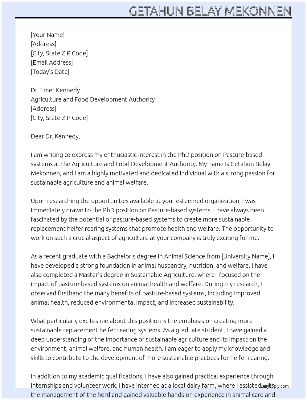PhD Position on Pasture-based systems to create more sustainable replacement heifer rearing systems which promote health and welfare At Agriculture and Food Development Authority Cover Letter