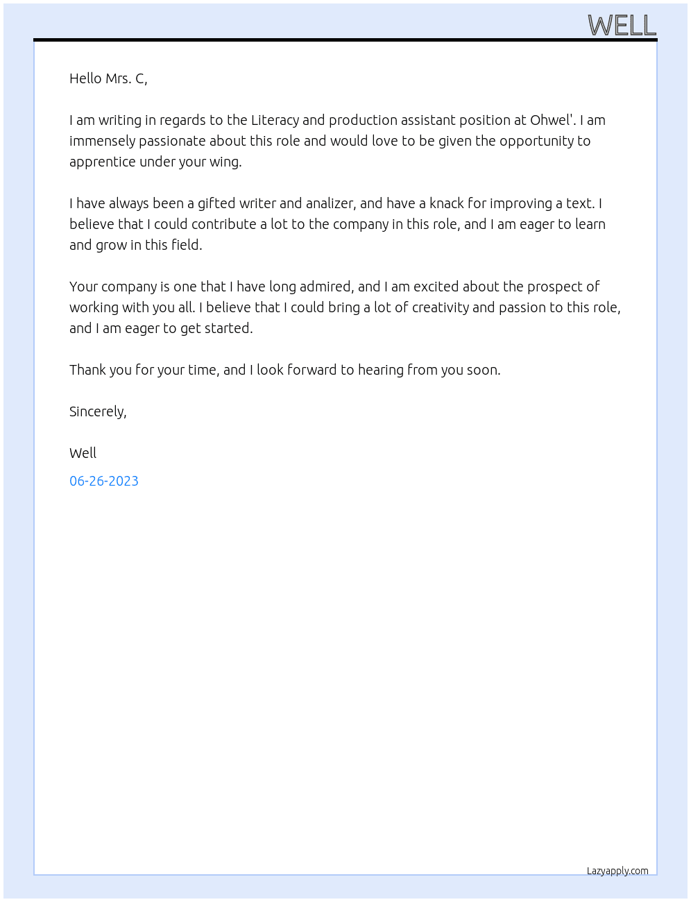 Literacy and production assistant At Ohwel' Cover Letter