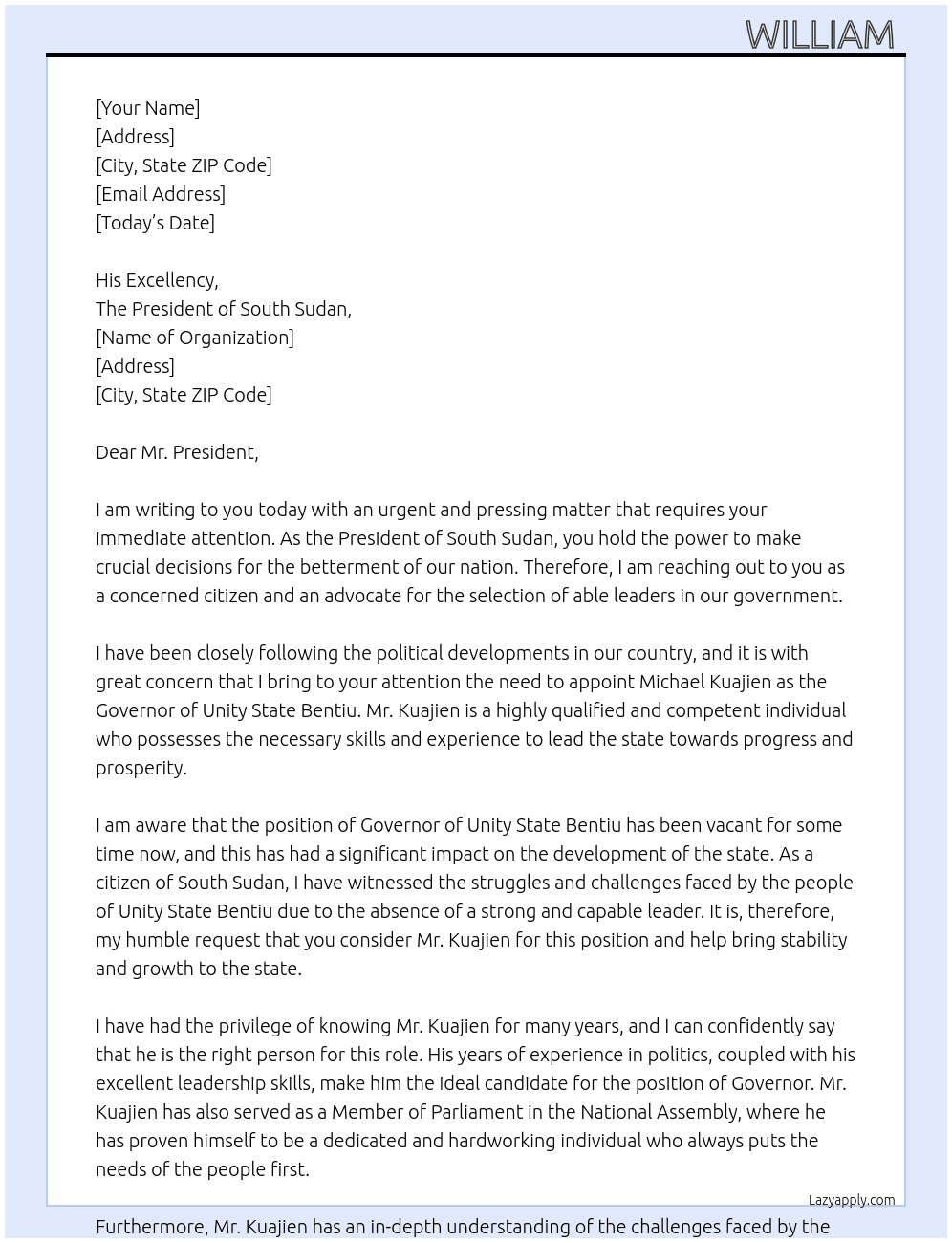 A call for the presidency to urgently appoint Michael Kuajien as the governor of unity state Bentiu: At Advocating for selection of able governor  Cover Letter