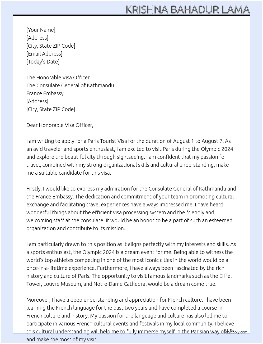 Application for Paris Tourist Visa from August 1 to August 7 to enjoy Olympic 2024 and sightseeing in Paris. At The Consulate general of Kathmandu France Embassy Cover Letter