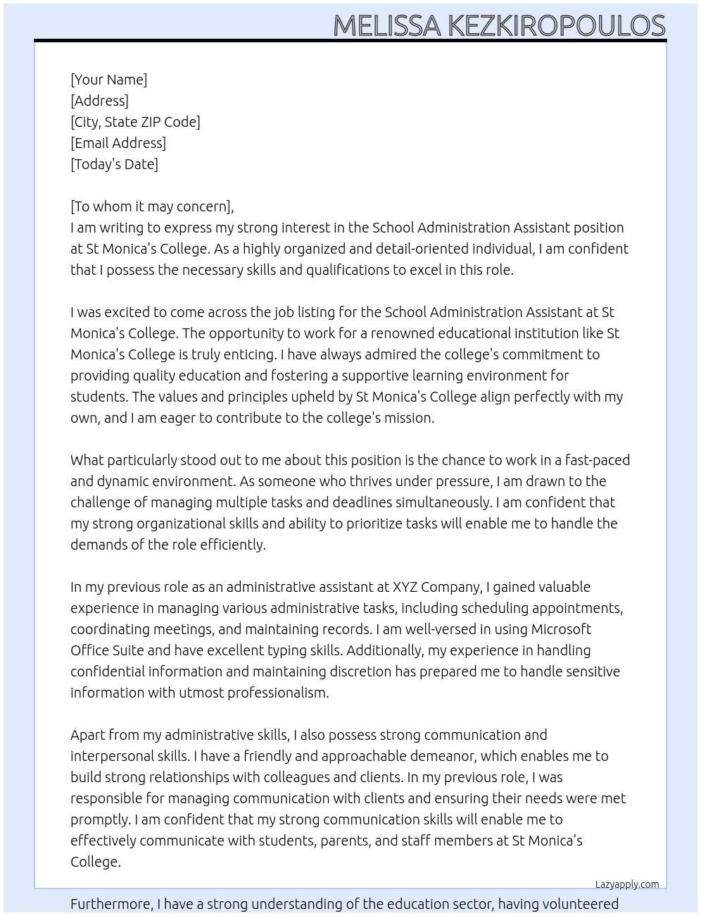 School administration assistant  At St Monica's College  Cover Letter
