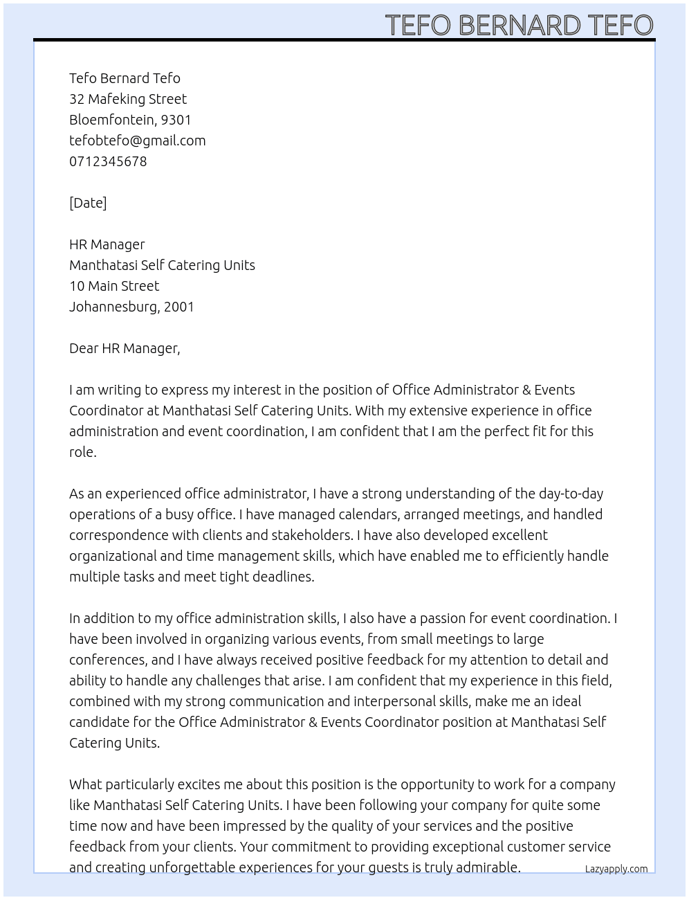 𝗢𝗳𝗳𝗶𝗰𝗲 𝗔𝗱𝗺𝗶𝗻 & 𝗘𝘃𝗲𝗻𝘁𝘀 𝗖𝗼𝗼𝗿𝗱𝗶𝗻𝗮𝘁𝗼𝗿 At MANTHATISI SELF CATERING UNITS  Cover Letter